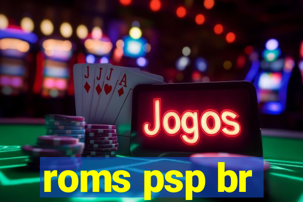 roms psp br